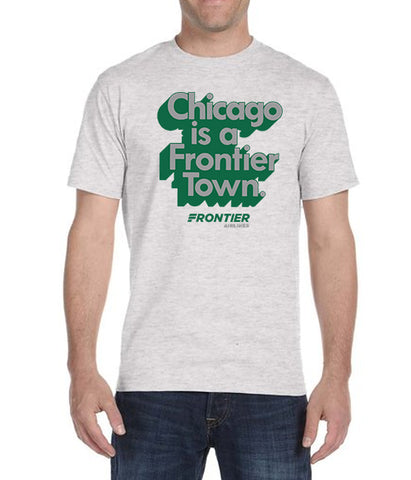 Chicago is a Frontier Town - Unisex T-Shirt