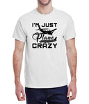 "I'm Just Plane Crazy" T-Shirt