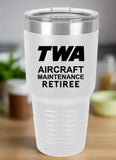 RETIREE TWA Aircraft Maintenance Tumbler