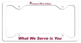 America West Airlines What We Serve is You License Plate Frame