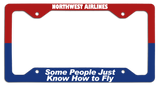 Northwest Airlines - Some People Just Know How to Fly - License Plate Frame