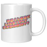 Do_I_Look_like_I_Fly_Economy_Coffee_Mug__11oz_White_RH_Mockup.png