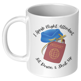 I_Speak_Flight_Attendant_Sit_Down__Shu_11oz_White_LH_Mockup.png