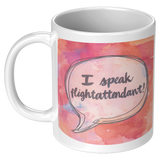 I_Speak_Flight_Attendant_Watercolor_Coff_11oz_White_LH_Mockup.png