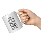 Its_a_Pilot_Thing_Coffee_Mug_-_11oz_11oz_White_RH_Model_Mockup.png_16064422