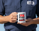 Aircraft Mechanics - I Fix Stuff - ACM Coffee Mug - 11 oz