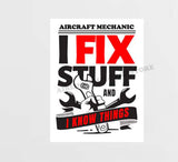 Aircraft Mechanic I Fix Stuff And Know Things Decal Stickers