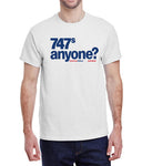 Astroliner 747 Anyone? T-Shirt