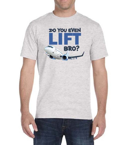 "Do You Even Lift Bro?" T-Shirt