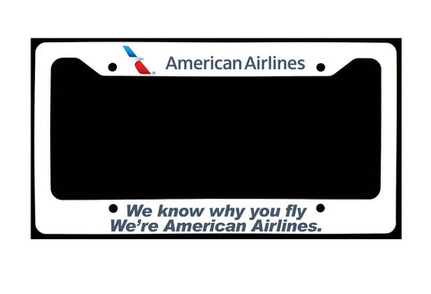 American Airlines - We Know Why You Fly - with New AA Logo License Plate Frame