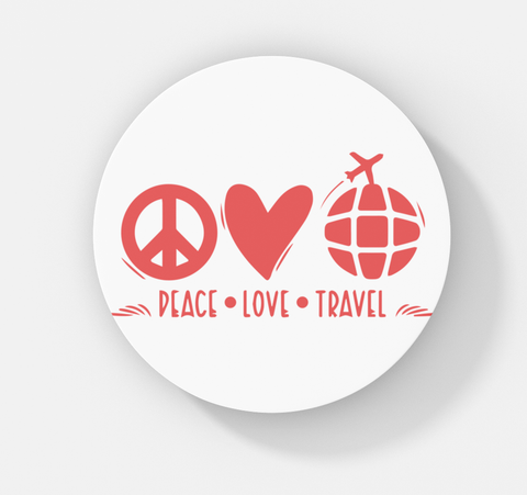 Peace Love Travel - Round Magnet