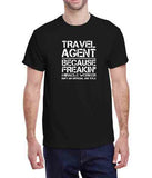 Travel Agent - Unisex T-Shirt