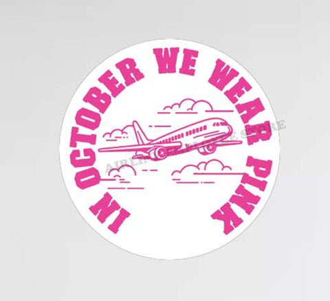 In October We Wear Pink w/ Plane Breast Cancer Awareness Decal Stickers