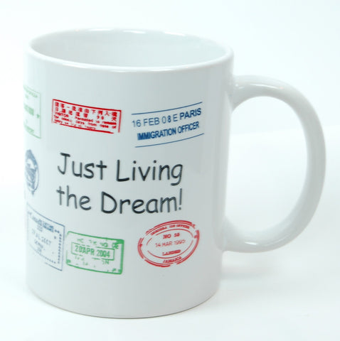 Just Living the Dream Coffee Mug