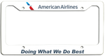 American Airlines - Doing What We Do Best - with New AA Logo License Plate Frame
