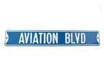 Aviation Blvd Steel Street Sign
