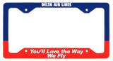 Delta Air Lines - You'll Love the Way We Fly - License Plate Frame
